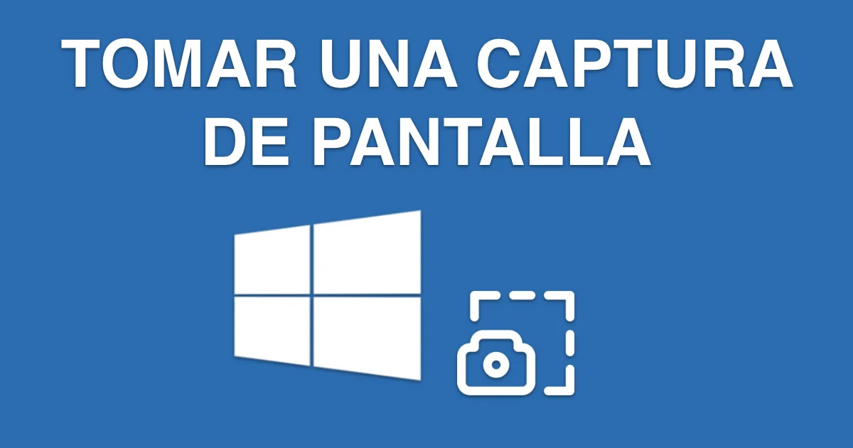 como hacer una captura de pantalla en windows 10